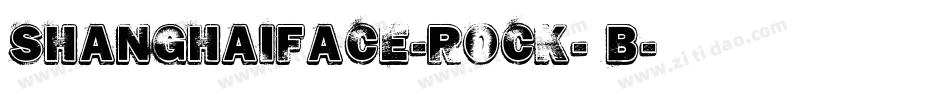 Shanghaiface-Rock- B字体转换